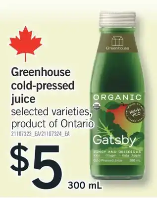 Fortinos GREENHOUSE COLD-PRESSED JUICE, 300 ML offer