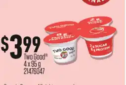 Fortinos TWO GOOD , 4 x 95 G offer