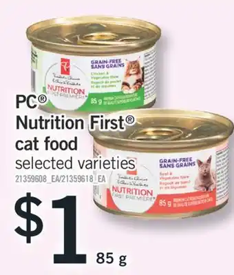 Fortinos PC NUTRITION FIRST CAT FOOD, 85 G offer