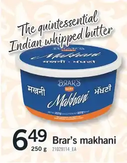 Fortinos BRAR'S MAKHANI, 250 G offer