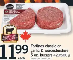 Fortinos FORTINOS CLASSIC OR GARLIC & WORCESTERSHIRE 5 OZ. BURGERS, 420/500 g offer