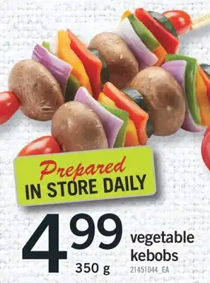 Fortinos VEGETABLE KEBOBS, 350 G offer
