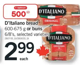 Fortinos D'ITALIANO BREAD, 600-675 G OR BUNS, 6/8'S offer