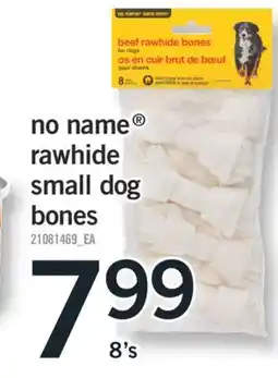 Fortinos NO NAME RAWHIDE SMALL DOG BONES, 8'S offer