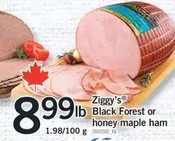 Fortinos ZIGGY'S BLACK FOREST OR HONEY MAPLE HAM, 1.98/100 G offer