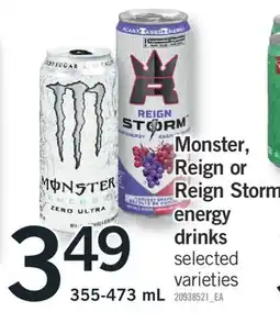 Fortinos MONSTER, REIGN OR REIGN STORM ENERGY DRINKS, 355-473 ML offer