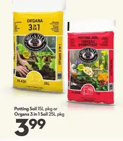 Longo's Potting Soil 15L pkg or Organa 3 in 1 Soil 25L pkg offer