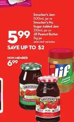 Longo's Jam 500mL jar or Smucker's No Sugar Added Jam 310mL jar or Jif Peanut Butter 1kg jar offer