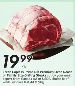 Sobeys Fresh Capless Prime Rib Premium Oven Roast or Family Size Grilling Steaks offer
