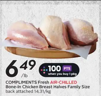 Sobeys COMPLIMENTS Fresh AIR-CHILLED Bone-In Chicken Breast Halves offer