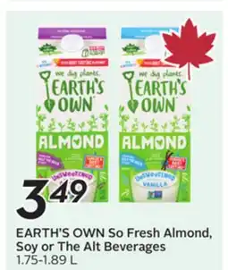 Sobeys EARTH'S OWN So Fresh Almond, Soy or The Alt Beverages offer