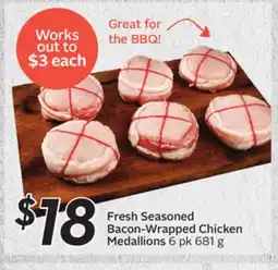 Sobeys Fresh Seasoned Bacon-Wrapped Chicken Medallions offer