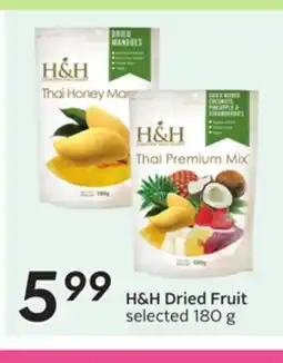 Sobeys H & H Dried Fruit offer