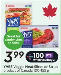 Sobeys YVES Veggie Meat Slices or Strips offer