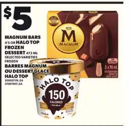 Independent Grocer MAGNUM BARS, 4'S OR HALO TOP FROZEN DESSERT, 473 ML offer