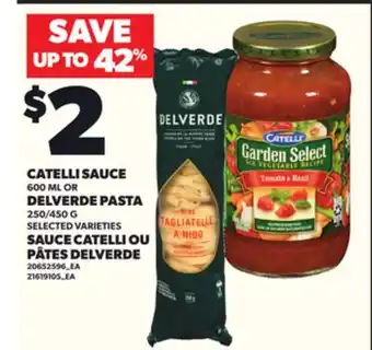 Independent Grocer CATELLI SAUCE, 600 ML OR DELVERDE PASTA, 250/450 G offer