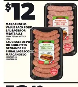 Independent Grocer MARCANGELO VALUE PACK PORK SAUSAGES OR MEATBALLS, 1 KG offer