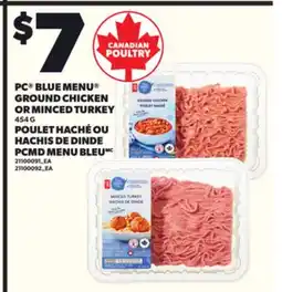 Independent Grocer PC BLUE MENU GROUND CHICKEN OR MINCED TURKEY, 454 G offer