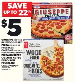 Independent Grocer GIUSEPPE, 439-785 PC WOOD-FIRED PIZZA, 351-413 FRUSTA OR CALZONE, 240-350 offer