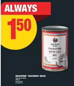 No Frills ROOSTER COCONUT MILK, 398 mL offer