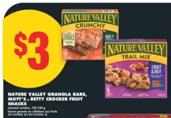 No Frills NATURE VALLEY GRANOLA BARS, MOTT'S or BETTY CROCKER FRUIT SNACKS, 120-230 g offer