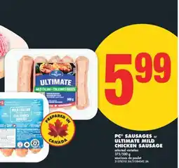 No Frills PC SAUSAGES or ULTIMATE MILD CHICKEN SAUSAGE, 375/500 g offer