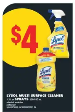No Frills LYSOL MULTI SURFACE CLEANER, 1.2 L or SPRAYS, 650-950 mL offer