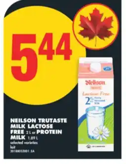 No Frills NEILSON TRUTASTE MILK LACTOSE FREE 2 L or PROTEIN MILK 1.89 L offer
