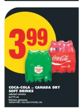 No Frills COCA-COLA or CANADA DRY SOFT DRINKS, 6x710 mL offer