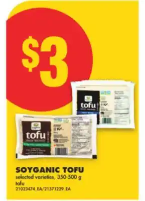 No Frills SOYGANIC TOFU IC TOFU, 350-500 g offer