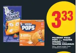 No Frills PILLSBURY PIZZA POPS, 380 g, TOASTER STRUDEL, 326 g or TOASTER SCRAMBLES, 204 g offer