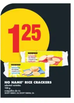 No Frills NO NAME RICE CRACKERS, 100 g offer