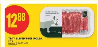 No Frills T&T SLICED BEEF ROLLS, 340 g offer