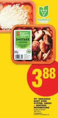 No Frills PC ORGANICS BABY KING OYSTER, ENOKI or SHIITAKE MUSHROOMS ,100-170 g offer