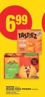 No Frills TAST! EZ 400 g or MCCAIN PIZZA POCKETS, 540/600 g offer