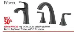 Canadian Tire Pfister Selected Bathroom Faucets, Tub/Shower Combos and 3-Pc Set offer