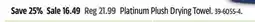 Canadian Tire Platinum Plush Drying Towel offer