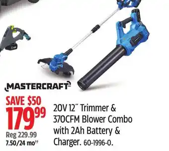 Canadian Tire Mastercraft 20V 12 Trimmer & 370 CFM Blower Combo with 2Ah Battery & charger offer