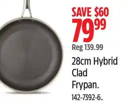 Canadian Tire 28cm Hybrid Clad Frypan offer
