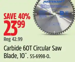 Canadian Tire Mastercraft Carbide 60T Circular Saw Blade offer