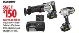 Canadian Tire MAXIMUM Selected 40V Power Tools, Batteries and Chargers offer
