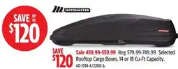 Canadian Tire MOTOMASTER Rooftop Cargo Boxes, 14 or 18 Cu-Ft Capacity offer