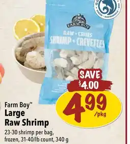 Farm Boy Farm Boy Large Raw Shrimp offer