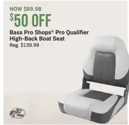 Cabela's Bass Pro Shops Pro Qualifier High-Back Boat Seat offer