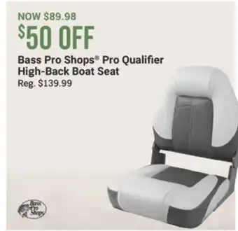 Cabela's Bass Pro Shops Pro Qualifier High-Back Boat Seat offer