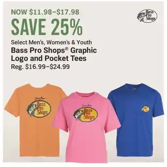 Cabela's Select Men's, Womens & Youth Bass Pro Shops Graphic Logo and Pocket Tees offer