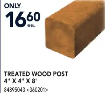 RONA 4 x 4 x 8' TREATED WOOD POST offer
