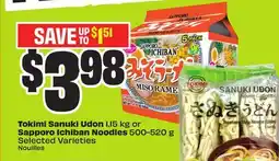 FreshCo Tokimi Sanuki Udon 1.15 kg or Sapporo Ichiban Noodles 500-520 g Selected Varieties offer