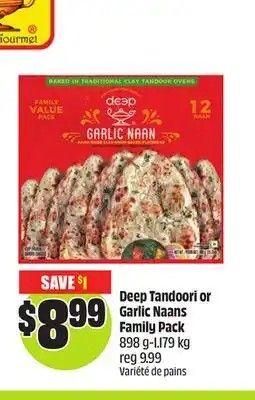 FreshCo Deep Tandoori or Garlic Naans Family Pack 898 g - 1.179 kg offer