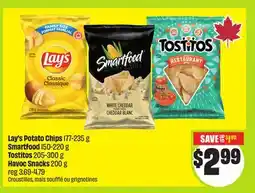 FreshCo Lay's Potato Chips 177-235g Smartfood 150-220g Tostitos 205-300g Havoc Snacks 200g offer